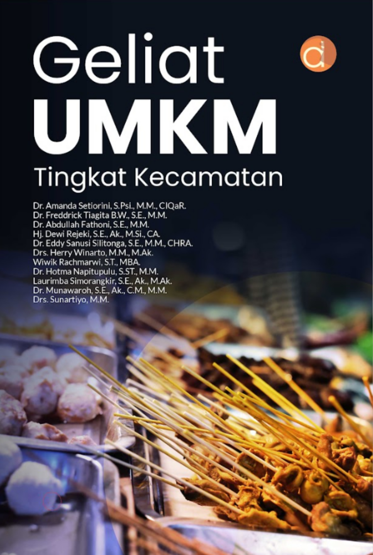 Geliat UMKM tingkat kecamatan